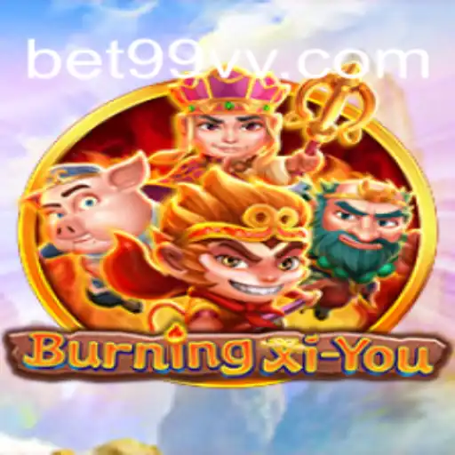 Exploring the Engaging World of BurningXiYou: A Comprehensive Guide